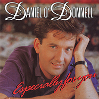 Daniel O'Donnell - Especially for You