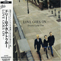 Dreams Come True - Love Goes On