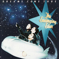 Dreams Come True - The Swinging Star