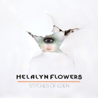 Helalyn Flowers - Stitches Of Eden (CD 2: The Comets Garden)