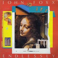 John Foxx - Endlessly (7