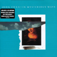 John Foxx - In Mysterious Ways (CD 1)