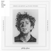Philip Glass - Glass Box: A Nonesuch Retrospective (CD 7) - String Quartets & Piano Etudes (1984.94)