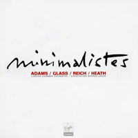 Philip Glass - Minimalistes
