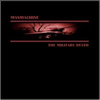 Man Machine - The Military Death