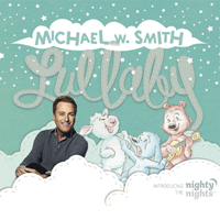 Michael W. Smith - Lullaby