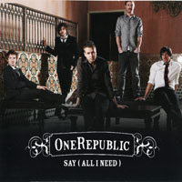 OneRepublic - Say (All I Need) (Promo Single)