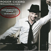 Roger Cicero - Mannersachen (Special Edition)