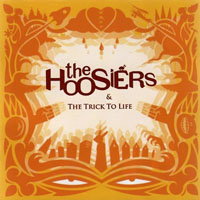 The Hoosiers - The Trick To Life (Yellow)
