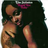 Stylistics - Thank You Baby (Expanded Edition 2017)