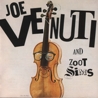 Zoot Sims - Joe & Zoot (Split)