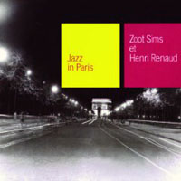 Zoot Sims - Jazz In Paris with Henri Renaud
