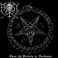 True Frost - Open The Portals To Darkness