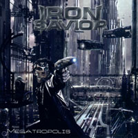 Iron Savior - Megatropolis (Deluxe Edition)