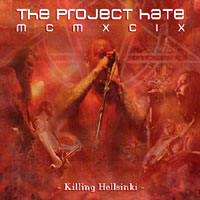 Project Hate MCMXCIX - Killing Hellsinki