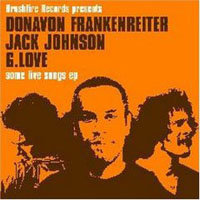 Frankenreiter, Donavon - Some Live Songs EP