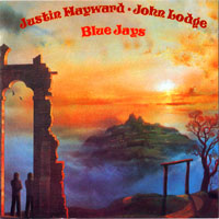 Justin Hayward - Justin Hayward & John Lodge - Blue Jays
