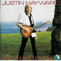 Justin Hayward - Moving Mountains