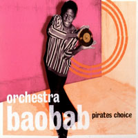 Orchestra Baobab - Pirates Choice, Remastered 2002 (CD 2)