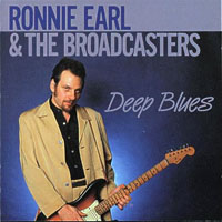 Ronnie Earl and the Broadcasters - Deep Blues