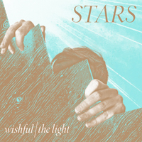 Stars - Wishful / The Light (EP)