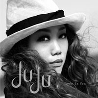 Juju (JPN) - Trust In You (Single)