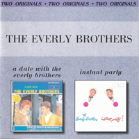 Everly Brothers - A Date With The Everly Brothers & Instant Party