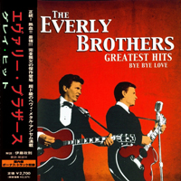 Everly Brothers - The Everly Brothers Greatest Hits: By By Love (Japanese Edition)