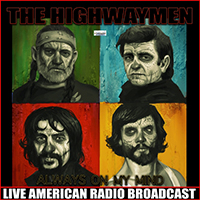 Highwaymen - Always On My Mind