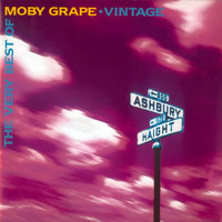 Moby Grape - Vintage: The Very Best Of Moby Grape [Disc 1]