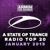 Armin van Buuren - A State of Trance: Radio Top 20 - January 2015