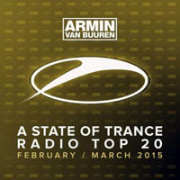 Armin van Buuren - A State of Trance: Radio Top 20 - February, March 2015