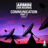 Armin van Buuren - Communication, Part 3 (Remixes) [EP]