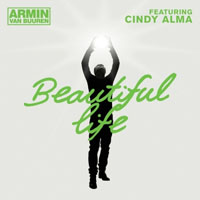 Armin van Buuren - Beautiful Life (Remixes) [EP]