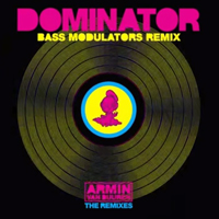 Armin van Buuren - Dominator (Remixes) [Single]