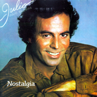 Julio Iglesias - Julio (Nostalgia)