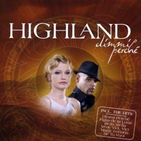 HighLand (DEU) - Dimmi Perche