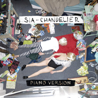 Sia - Chandelier (Piano Version) (Single)