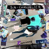 Sia - Chandelier (Remix EP)