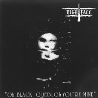 Nightfall (GRC) - Oh Black Queen, Oh You're Mine (EP)