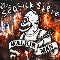 Seasick Steve - Walkin' Man (The Best of Seasick Steve)