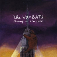 Wombats - Moving To New York (Single)