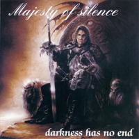 Majesty of Silence - Darkness Has No End