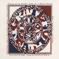 Grateful Dead - History of the Grateful Dead, Vol. 1 (Bear's Choice) (Remastered 2001)