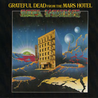 Grateful Dead - From The Mars Hotel (Remastered 2004)
