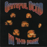 Grateful Dead - In The Dark (Remastered 2004)