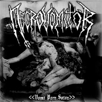 Necrovomitor (FIN) - Vomit Porn Satan