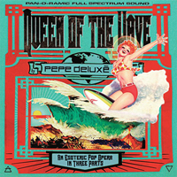 Pepe Deluxe - Queen Of The Wave