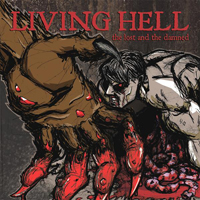 Living Hell - The Lost And The Damned