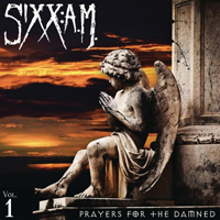 Sixx: A.M - Prayers For The Damned (Vol. 1)